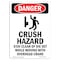 Signmission OSHA Danger Sign, Crush Hazard Stay, 5in X 3.5in Decal, 10PK, 3.5" W, 5" L, Portrait, PK10 OS-DS-D-35-V-1758-10PK - alternate 1